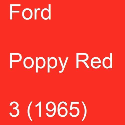 Ford, Poppy Red, 3 (1965).